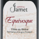 CÔTES DU RHÔNE " EQUIVOQUE" ROUGE 2017 - DOMAINE JAMET